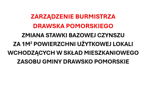Zdjęcie do Zarządzenie Burmistrza Drawska Pomorskiego